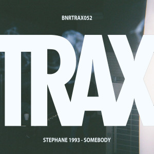 收听Stephane 1993的Somebody (Monday Morning Remix)歌词歌曲