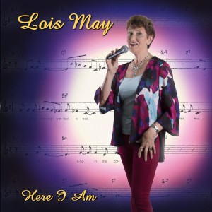 ดาวน์โหลดและฟังเพลง Here I Am พร้อมเนื้อเพลงจาก Lois May