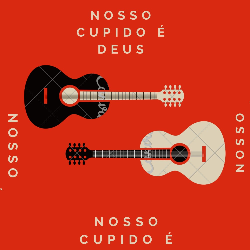 Nosso Cupido É Deus