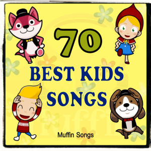 70 Best Kids Songs with Muffin Songs dari Muffin Songs