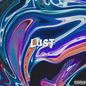 收聽Dennis Talakua的Lust (Explicit)歌詞歌曲