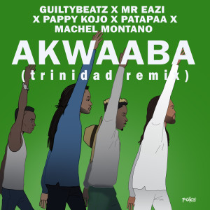 Album AKWAABA (Trinidad Remix) oleh GuiltyBeatz