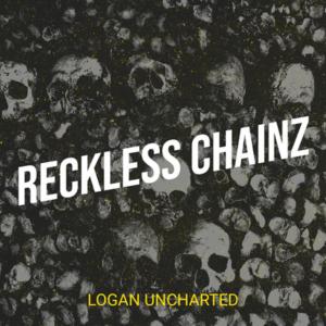 reckless chainz (Explicit)