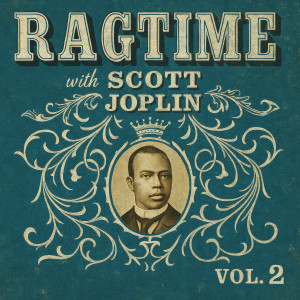 Scott Joplin的專輯Ragtime with Scott Joplin, Vol. 2