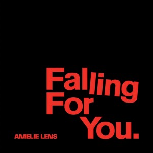 Amelie Lens的專輯Falling For You