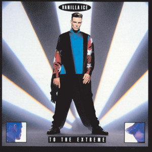 อัลบัม To The Extreme ศิลปิน Vanilla Ice