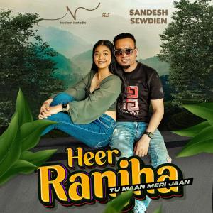 ดาวน์โหลดและฟังเพลง Heer Ranjha Maan Meri Jaan (feat. Neelam Matadin) พร้อมเนื้อเพลงจาก Sandesh Sewdien