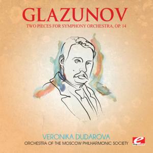 Orchestra Of The Moscow Philharmonic Society的專輯Glazunov: Two Pieces for Symphony Orchestra, Op. 14 (Digitally Remastered)