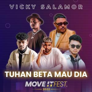 Tuhan Beta Mau Dia (Move It Fest 2022) (Live) dari EDUART WOLOK