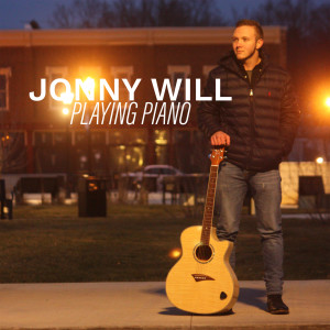 Dengarkan Playing Piano lagu dari Jonny Will dengan lirik