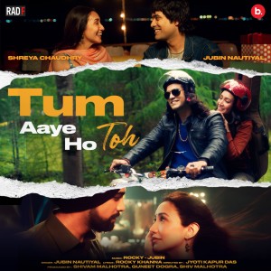 Album Tum Aaye Ho Toh oleh Jubin Nautiyal
