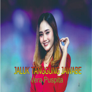 Vera Puspita的專輯Jaluk Tanggung Jawabe (Live)