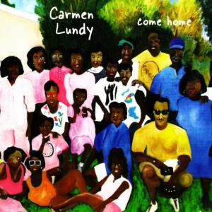 收聽Carmen Lundy的Come Home歌詞歌曲