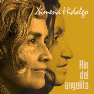 Listen to Rin del angelito song with lyrics from Ximena Hidalgo