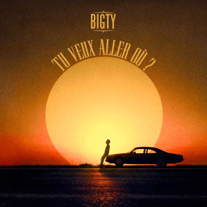 Album Tu veux aller où ? from Bigty