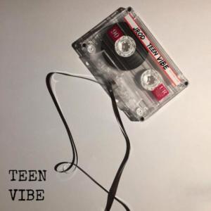 TEEN VIBE dari JRod