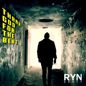 Album Thank God for the Beat from RYN SCOTT