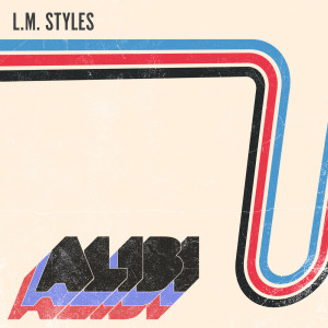 L.M. Styles的專輯Alibi