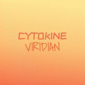 Listen to Cytokine Viridian song with lyrics from Eeva Silon