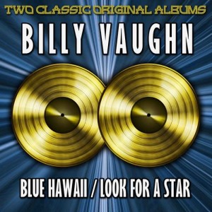 ดาวน์โหลดและฟังเพลง Look For A Star พร้อมเนื้อเพลงจาก Billy Vaughn
