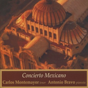 อัลบัม Concierto Mexicano ศิลปิน Carlos Montemayor