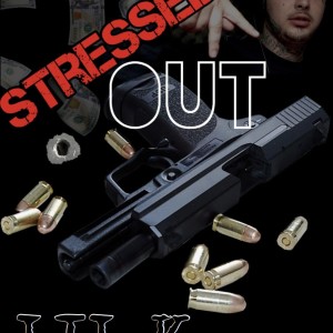 Lil K的專輯Stressed Out (Explicit)