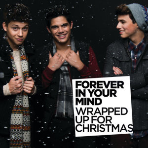 ดาวน์โหลดและฟังเพลง Wrapped Up for Christmas พร้อมเนื้อเพลงจาก Forever in Your Mind