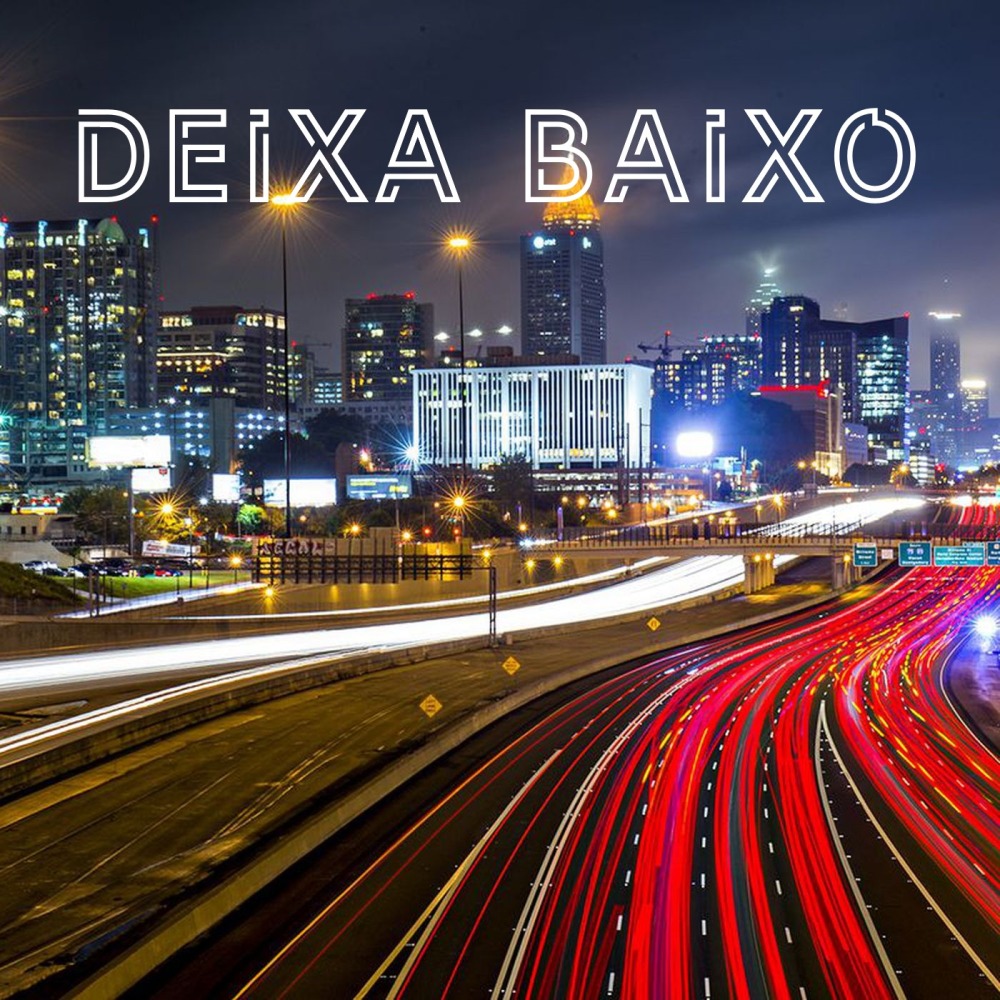 Deixa Baixo