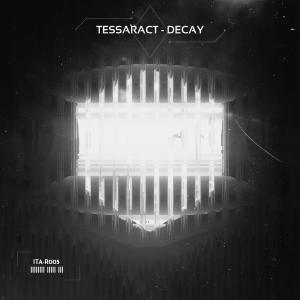 ดาวน์โหลดและฟังเพลง DECAY (Explicit) พร้อมเนื้อเพลงจาก Tessaract
