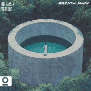 收聽No Rays的Breath Away歌詞歌曲