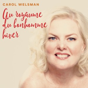 CAROL WELSMAN的专辑Au Royaume du Bonhomme Hiver