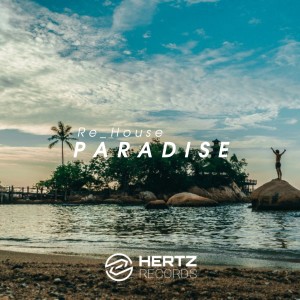 Listen to Paradise song with lyrics from Re _houseE