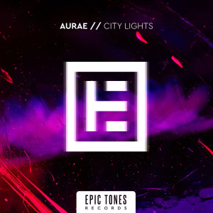 Listen to City Lights (Original Mix) song with lyrics from Aurae
