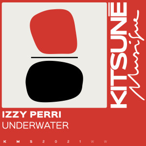 อัลบัม Underwater ศิลปิน Izzy Perri