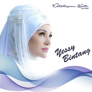 อัลบัม Ketetapan Hati ศิลปิน Yessy Bintang