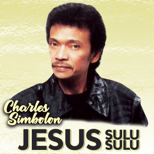 Dengarkan Sai Pasiat Tuhan Jesus lagu dari Charles Simbolon dengan lirik