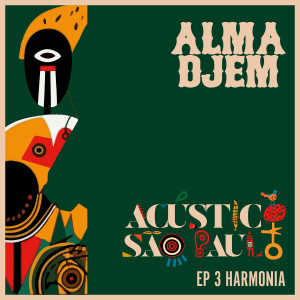 Alma Djem的專輯Acústico Alma Djem - Harmonia (EP 3)