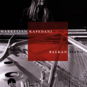Album Balkan Piano (Explicit) from Markelian Kapedani
