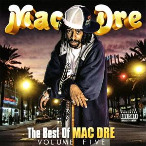 Mac Dre的專輯The Best of Mac Dre, Vol. 5