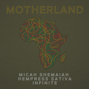 Hempress Sativa的專輯Motherland (feat. Hempress Sativa & Infinite)