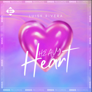 收聽Luisk Rivera的Heavy Heart (Extended Mix)歌詞歌曲