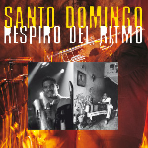 Album Santo Domingo - respiro del ritmo from Santo Domingo - respiro del ritmo