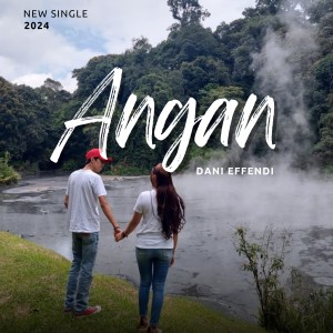 Dani Effendi的專輯Angan