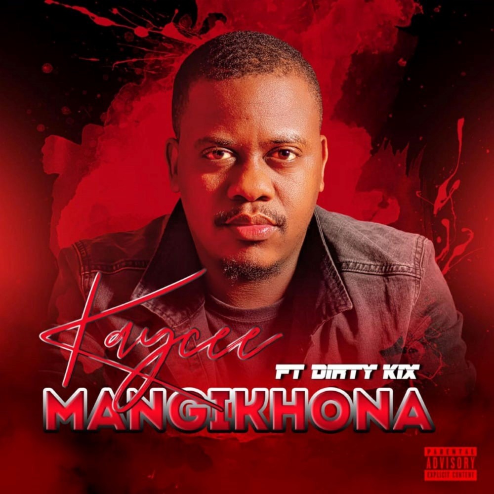 Mangikhona (Explicit)