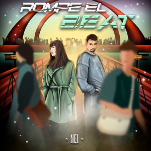 Listen to Rompe el Beat (Explicit) song with lyrics from Nei