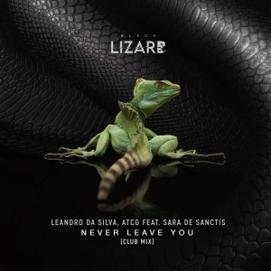 Never Leave You (Uh Oh) dari Leandro Da Silva