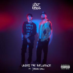 Lost Kings的專輯Under The Influence (Explicit)