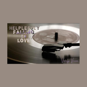 Helplessly falling in love (Vintage Version) dari Alexa