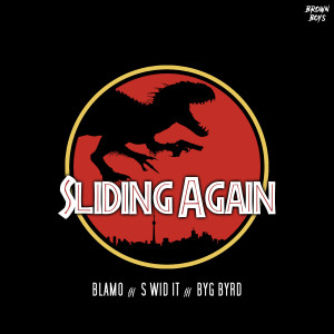 Dengarkan Sliding Again lagu dari Blamo dengan lirik