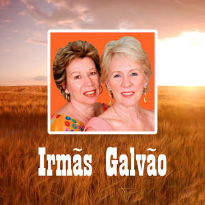 Listen to Hey Maria song with lyrics from Irmãs Galvão
